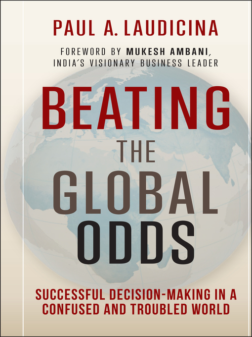Title details for Beating the Global Odds by Paul A. Laudicina - Available